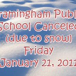 Framingham School Canceled, Friday January 21, 2011