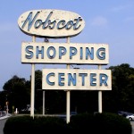 Vintage Nobscot Shopping Center sign demolished by Centrecorp.